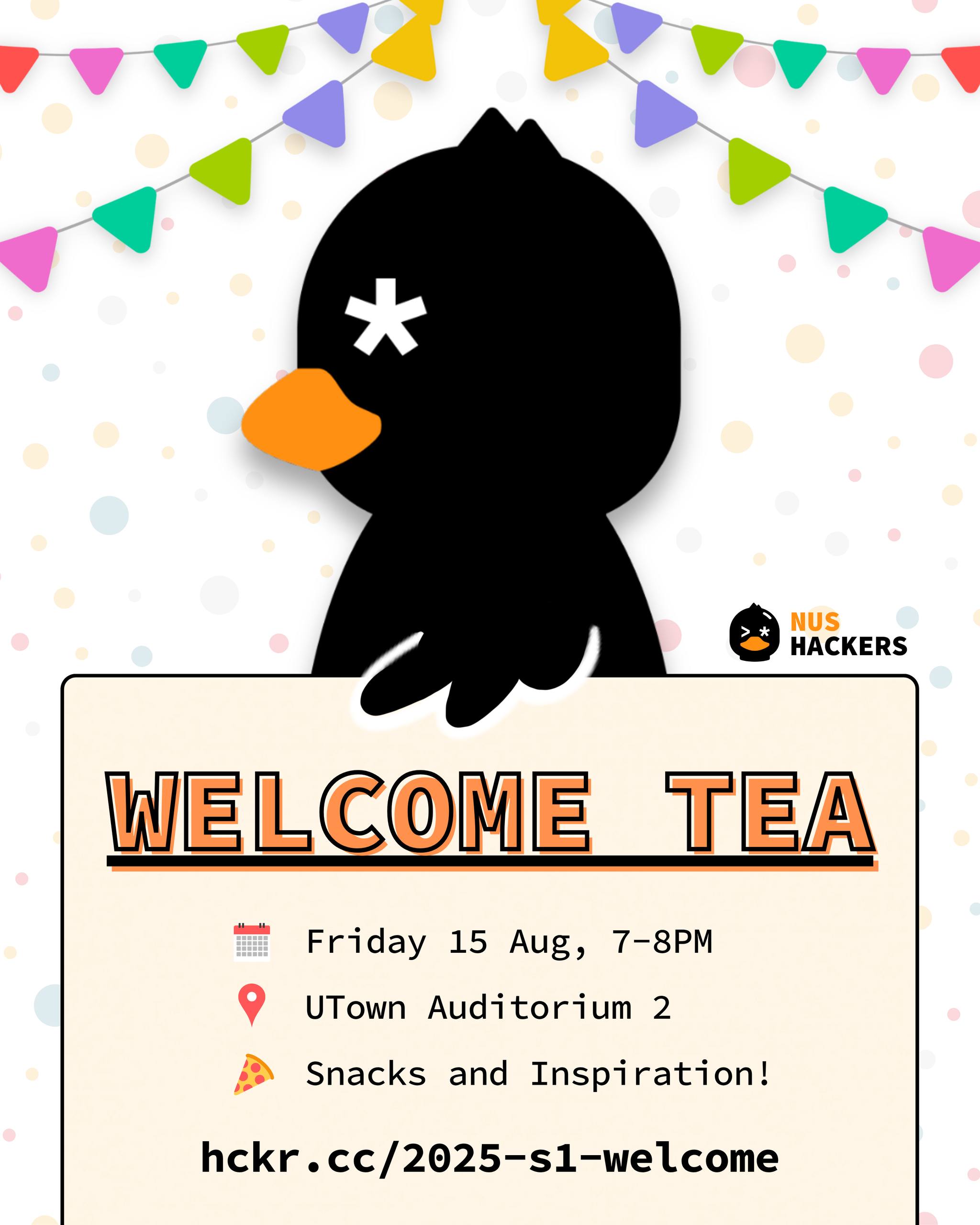NUS Hackers Welcome Tea Poster